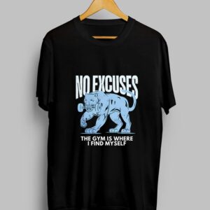No Excuses – Fitness Quote Half Sleeve T-Shirt