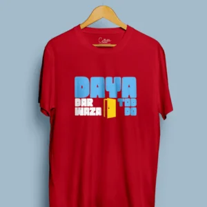 Daya Darwaza Tod Do - Cool 90’s CID Dialogue T-Shirt