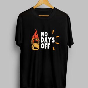 No Days Off –  Fitness Half Sleeve T-Shirt
